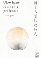 Okładka książki Ukochane równanie profesora Yōko Ogawa
