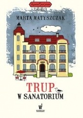Okładka książki Trup w sanatorium