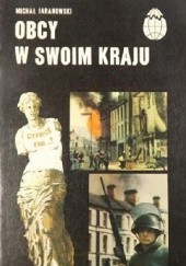 Okładka książki Obcy w swoim kraju Michał Jaranowski