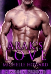 Okładka książki Arak's Love Michelle Howard