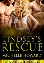 Okładka książki Lindsey's Rescue Michelle Howard