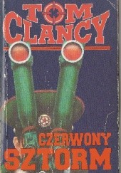 Okładka książki Czerwony sztorm tom 1 Tom Clancy