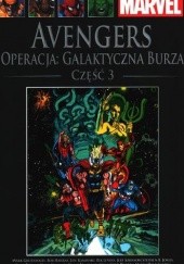 Okładka książki Avengers: Operacja Galaktyczna Burza, część 3