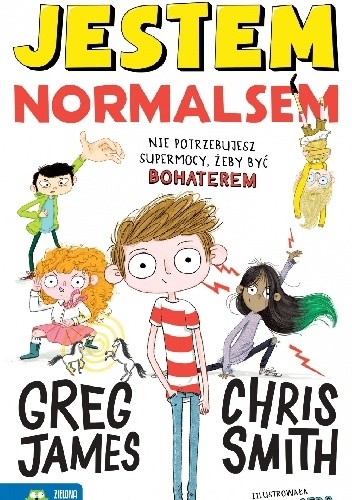 Okładka książki Jestem Normalsem Greg James, Chris Smith