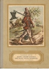 Okładka książki Nowe opowiadania imć pana Wita Narwoja rotmistrza Konnej Gwardii Koronnej: A.D. 1764-1773 Władysław Łoziński