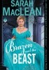 Brazen and the Beast