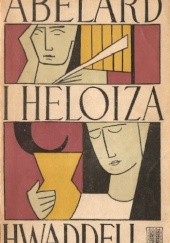 Okładka książki Abelard i Heloiza Helen Waddell