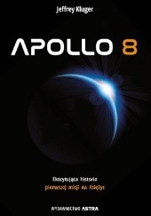 Okładka książki Apollo 8 Jeffrey Kluger