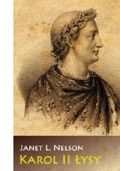 Okładka książki Karol II Łysy Janet Nelson