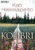 Okładka książki Kolibri Kati Hiekkapelto
