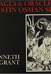 Okładka książki The Images And Oracles of Austin Osman Spare Kenneth Grant