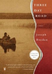Okładka książki Three Day Road Joseph Boyden