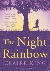 Okładka książki The Night Rainbow Claire King