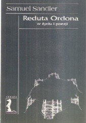 Okładka książki Reduta Ordona w życiu i poezji Samuel Sandler