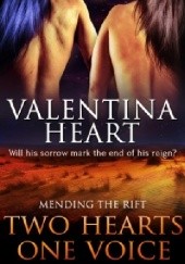 Okładka książki Two Hearts One Voice Valentina Heart