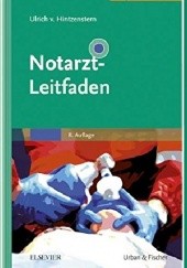 Okładka książki Notarzt-Leitfaden: Mit Zugang zur Medizinwelt (Klinikleitfaden) Ulrich Hintzenstern