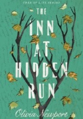 Okładka książki The Inn at Hidden Run Olivia Newport