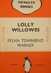 Okładka książki Lolly Willowes, or: The Loving Huntsman Sylvia Townsend Warner