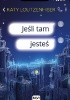 Okładka książki Jeśli tam jesteś Katy Loutzenhiser