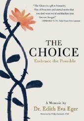 Okładka książki The Choice Edith Eva Eger