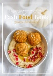 Okładka książki Semiwegetariański Fash Food Book Jesienno-zimowy Eliza Wydrych-Strzelecka