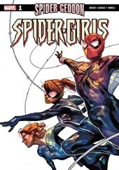 Okładka książki Spider-Girls #1 Andres Genolet, Jody Houser