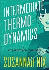 Okładka książki Intermediate Thermodynamics Susannah Nix