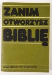 Okładka książki Zanim otworzysz Biblię Michał Peter, Marian Wolniewicz