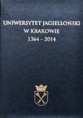 Uniwersytet Jagielloński w Krakowie 1364-2014