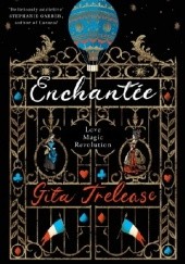 Okładka książki Enchantée Gita Trelease