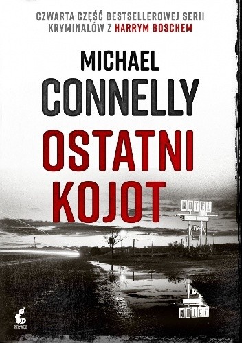 Okładka książki Ostatni kojot Michael Connelly