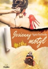 Okładka książki Jesienny motyl Agata Suchocka