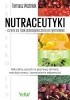 Okładka książki Nutraceutyki – czym są i jak je bezpiecznie przyjmować. Naturalny sposób na poprawę zdrowia, redukcję stresu i wzmocnienie odporności Tomasz Woźniak
