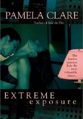 Okładka książki Extreme Exposure Pamela Clare