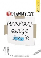 Okładka książki Draw My Life. Narysuj swoje życie Vera Spark