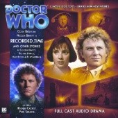 Okładka książki Doctor Who: Recorded Time and Other Stories Richard Dinnick, Matt Fitton, Catherine Harvey, Philip Lawrence