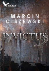 Okładka książki Invictus Marcin Ciszewski