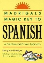 Okładka książki Madrigals Magic Key To Spanish Margarita Madrigal