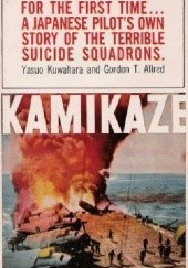 Okładka książki Kamikaze Gordon T. Allred, Yasuo Kuwahara