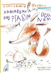 Okładka książki Kawiarenka pod Ptasim Ogonem Per Dybvig, Bjorn Rorvik