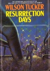 Okładka książki Resurrection Days Wilson Tucker