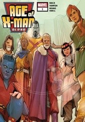 Okładka książki Age Of X-Man Alpha Lonnie Nadler, Ramon Rosanas, Zac Thompson