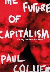 Okładka książki The Future of Capitalism Paul Collier