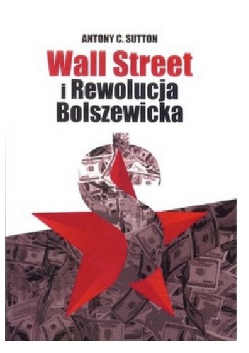 Wall Street i Rewolucja Bolszewicka