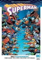 Okładka książki Superman: Bizarrowersum Patrick Gleason, Scott Godlewski, Doug Mahnke, Peter J. Tomasi