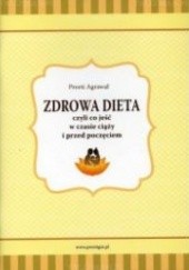 Okładka książki Zdrowa dieta czyli co jeść w czasie ciąży i przed poczęciem