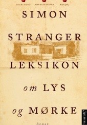 Okładka książki Leksikon om lys og mørke Simon Stranger