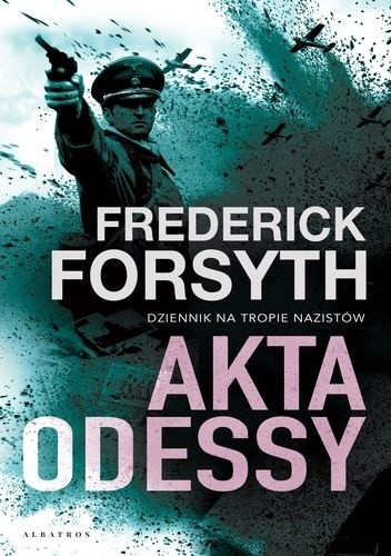 Okładka książki Akta Odessy Frederick Forsyth