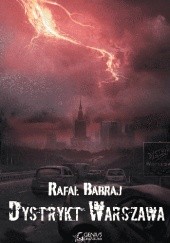 Okładka książki Dystrykt Warszawa Rafał Babraj