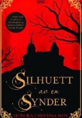 Okładka książki Silhuett av en synder Leonora Christina Skov